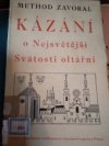 Kázání o nejsvětější Svátosti oltářní