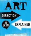 Art Direction Explained, At Last!