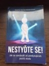 Nestyďte se!