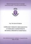 Ověřování vybraných mechanických a fyzikálních charakteristik materiálů dřevěných konstrukcí