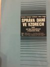 Správa daní ve vzorech, aneb, Jak lépe komunikovat s finančními úřady