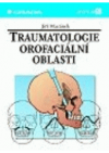 Traumatologie orofaciální oblasti
