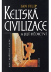 Keltská civilizace a její dědictví