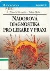 Nádorová diagnostika pro lékaře v praxi