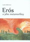 Erós a jeho metamorfózy