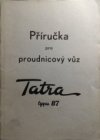 Příručka pro proudnicový vůz Tatra typu 87