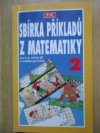 Sbírka příkladů z matematiky pro 5. - 9. ročník ZŠ a víceletá gymnázia