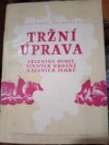 Tržní úprava zeleniny, ovoce, vinných hroznů a lesních plodů