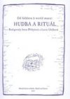 Od folkloru k world music: Hudba a rituál