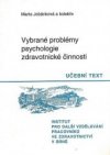 Vybrané problémy psychologie zdravotnické činnosti