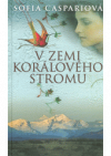 V zemi korálového stromu