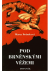 Pod brněnskými věžemi