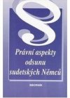 Právní aspekty odsunu sudetských Němců