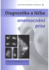 Diagnostika a léčba onemocnění prsu