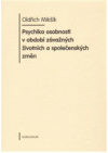 Psychika osobnosti v období závažných životních a společenských změn