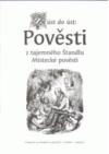 Z úst do úst: pověsti z tajemného Štandlu