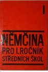 Němčina pro 1. ročník středních škol