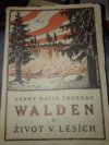 Walden, či, Život v lesích