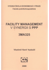 Facility management v synergii s PPP