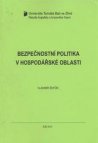 Bezpečnostní politika v hospodářské oblasti