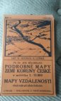 Podrobné mapy zemí koruny České v měřítku 1:75.000 a mapy vzdáleností všech míst při silnici ležících.