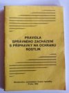 Pravidla správného zacházení s přípravky na ochranu rostlin