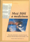 Mezi Biblí a medicínou