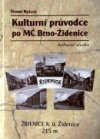 Kulturní průvodce po MČ Brno-Židenice - kulturní stezka