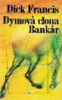 Dymová clona / Bankár