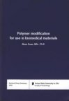 Polymer modification for use in biomedical materials =