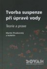 Tvorba suspenze při úpravě vody