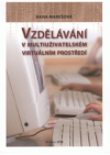 Vzdělávání v multiuživatelském virtuálním prostředí