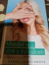 Manžel a dítě z minulosti 