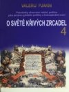 O světě křivých zrcadel