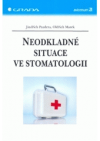 Neodkladné situace ve stomatologii