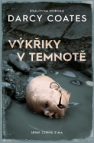 Výkřiky v temnotě