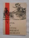 Vznik a vývoj požární ochrany - Olomouc 1971