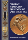 Dekorace k Rakousko-Prusko-Italské válce v roce 1866