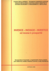 Invence - Inovace - Investice