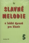 Slavné melodie