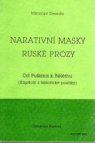 Narativní masky ruské prózy