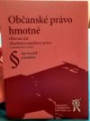 Občanské právo hmotné - Obecná část. Absolutní majetková práva