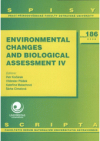 Environmental changes and biological assessment IV