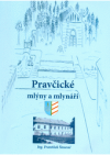 Pravčické mlýny a mlynáři