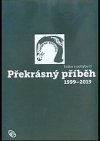 Překrásný příběh 1999 - 2019