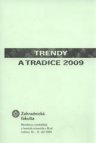 Trendy a tradice 2009