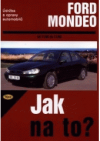 Údržba a opravy automobilů Ford Mondeo limuzína/hatchback/kombi