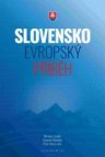 Slovensko – evropský příběh