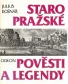 Staropražské pověsti a legendy