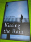 Kissing the Rain